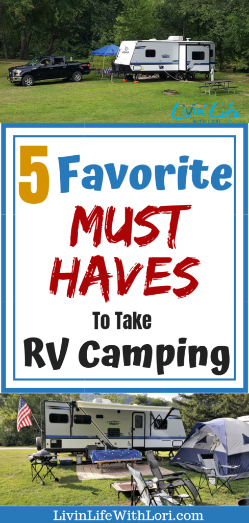 Five Favorite Must Haves To take RV Camping