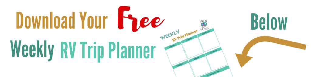 Download Your Free Weekly Trip Planner Below