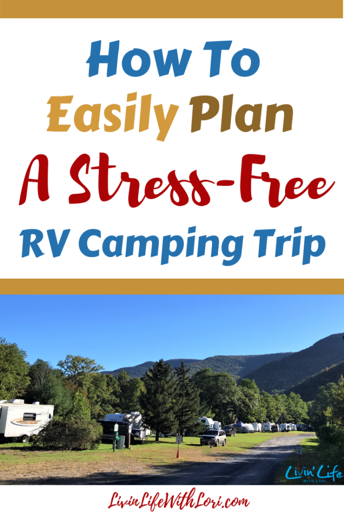 How To Easily Plan & Organize A Stress-Free RV Camping Trip | Livin ...