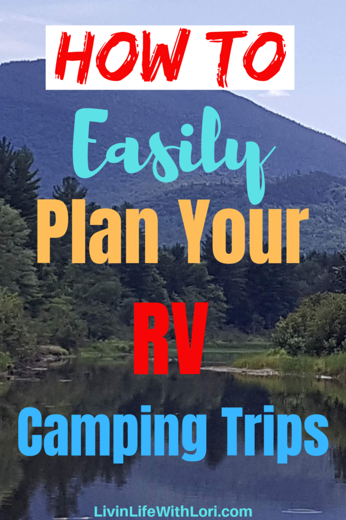 How To Easily Plan Your Next RV Camping Trip