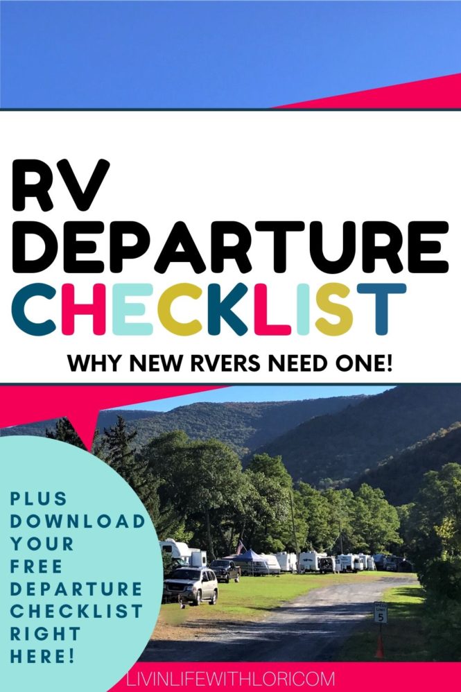 The Best RV Departure Checklist For New RVers | Livin' Life With Lori