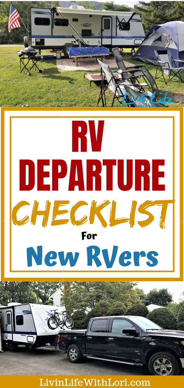 The Best RV Departure Checklist For New RVers Livin' Life With Lori