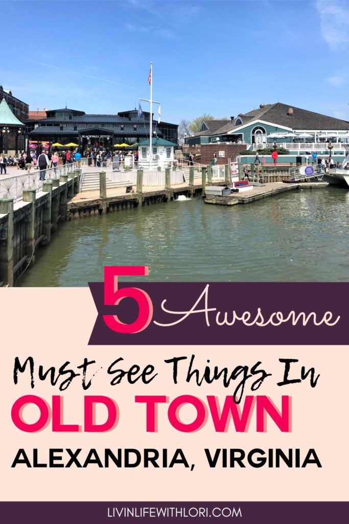 Must See Things In Old Town Alexandria Virginia