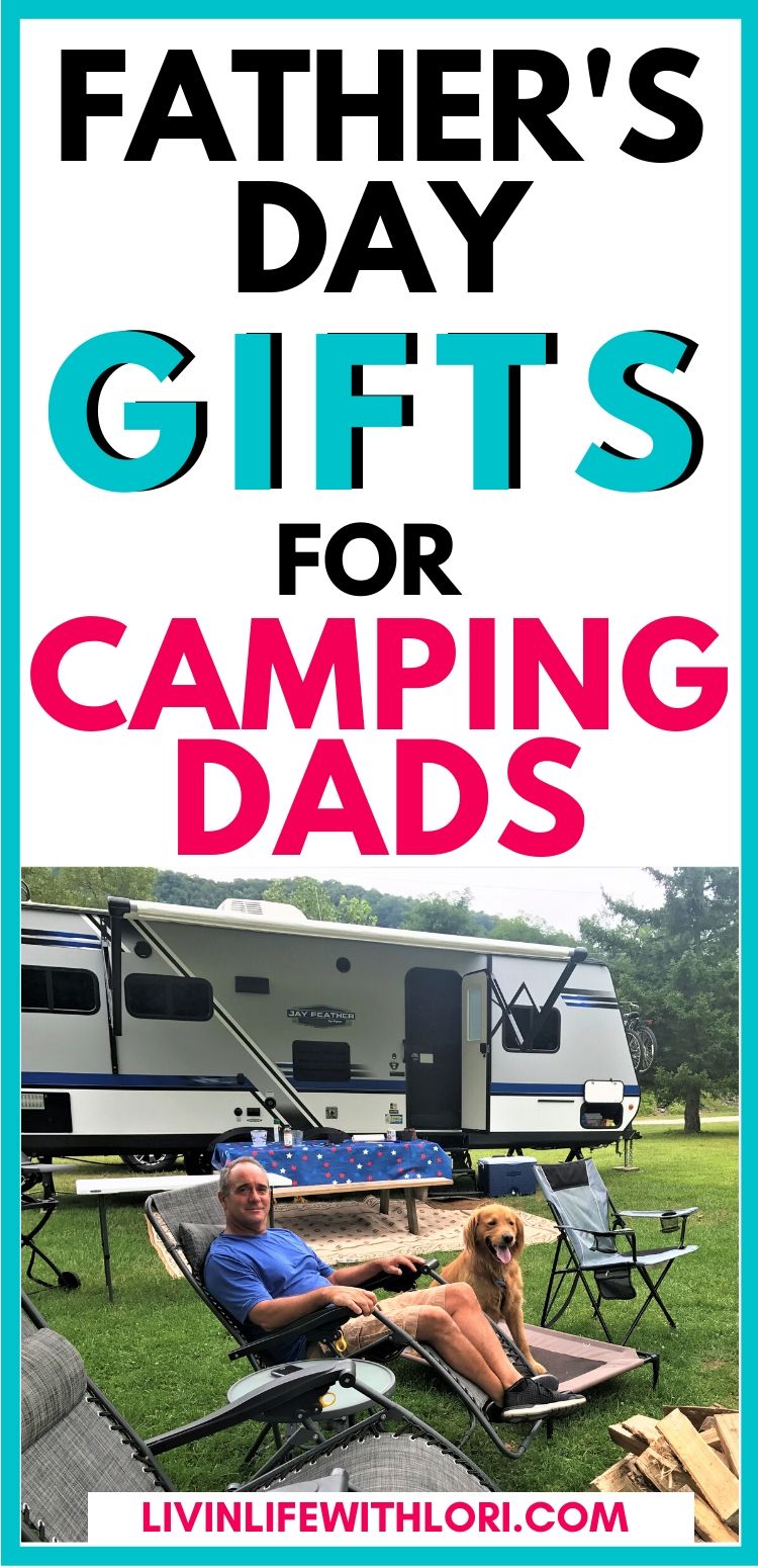 Best Gifts For Camping Dads 2022 Livin' Life With Lori