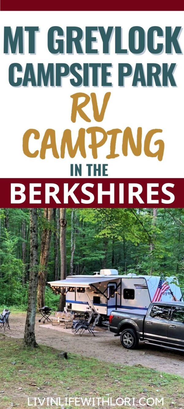 RV Camping At Mt Greylock Campsite Park Livin' Life With Lori