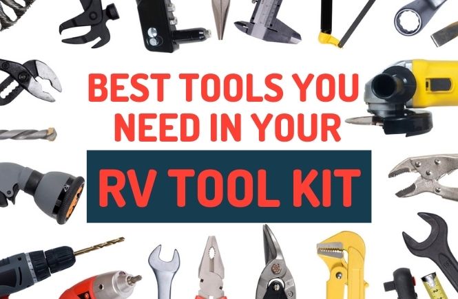 Top 20 Must Have Tools for RVing Fulltime