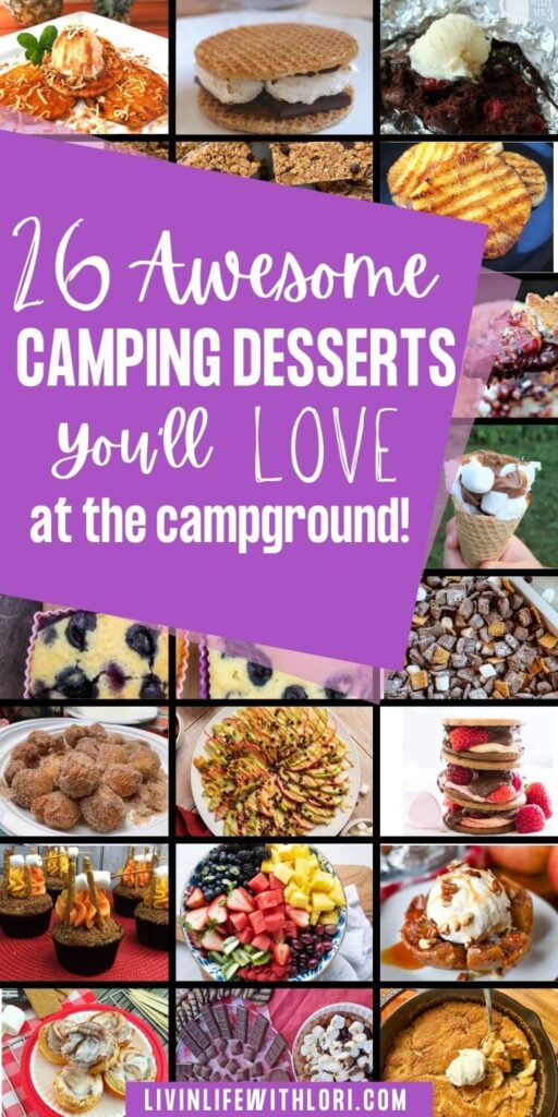 26 Camping Desserts Youll Love At The Campground Livin Life With Lori 