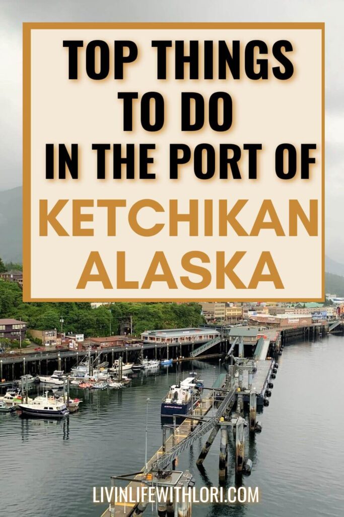 What To See In Ketchikan Alaska