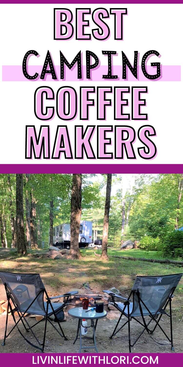 How To Make The Best Camping Coffee Livin' Life With Lori