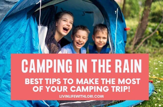 Camping In The Rain Best Tips