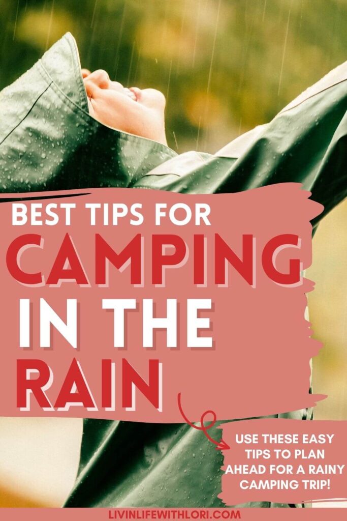Camping in the Rain Best Tips To Make a Fun camping Trip